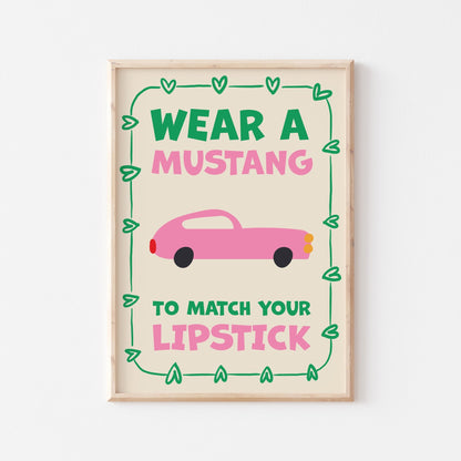 Mustang And Lipstick Art Print - Posterami