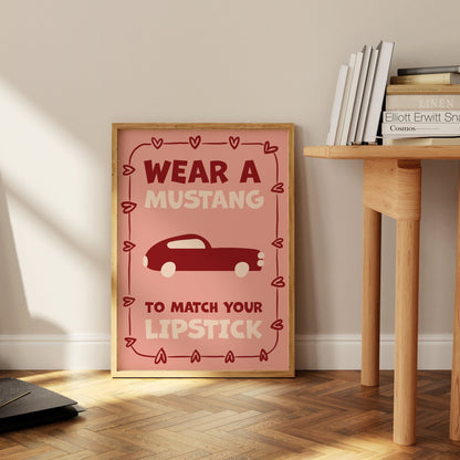 Mustang And Lipstick Art Print - Posterami