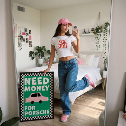 Need Money For Porsche Art Print - Posterami