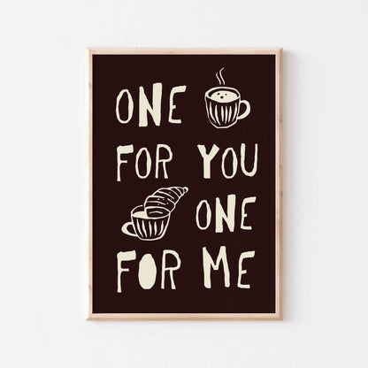 One For You One For Me Art Print - Posterami