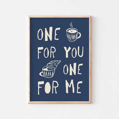 One For You One For Me Art Print - Posterami