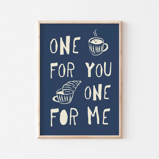 One For You One For Me Art Print - Posterami