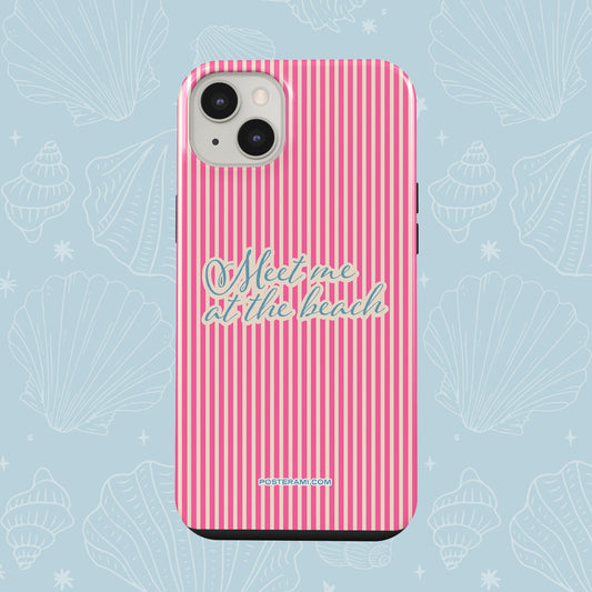 Pink Meet Me At The Beach Tough Phone Case - Posterami