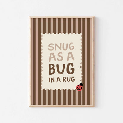 Snug As A Bug In A Rug Art Print - Posterami
