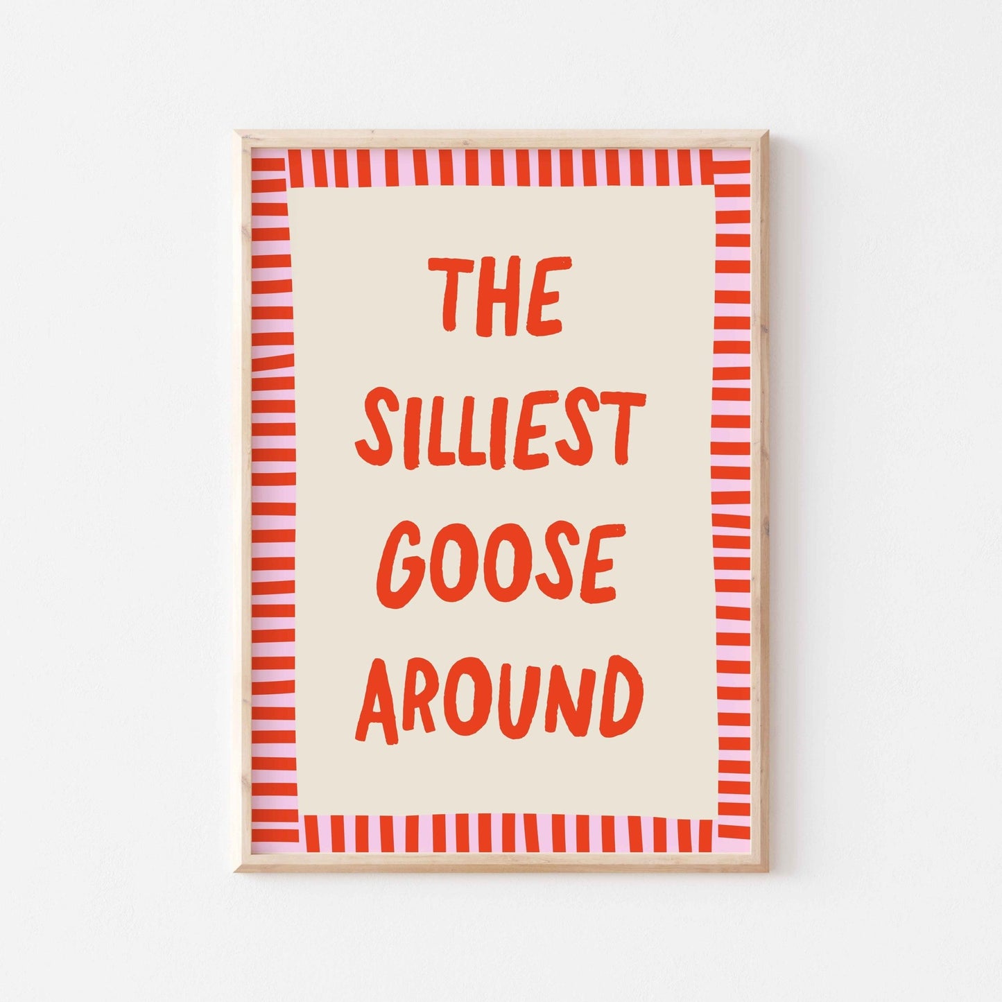 The Silliest Goose Around Art Print - Posterami