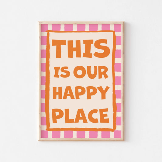 This Is Our Happy Place Art Print - Posterami