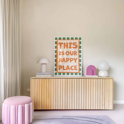 This Is Our Happy Place Art Print - Posterami