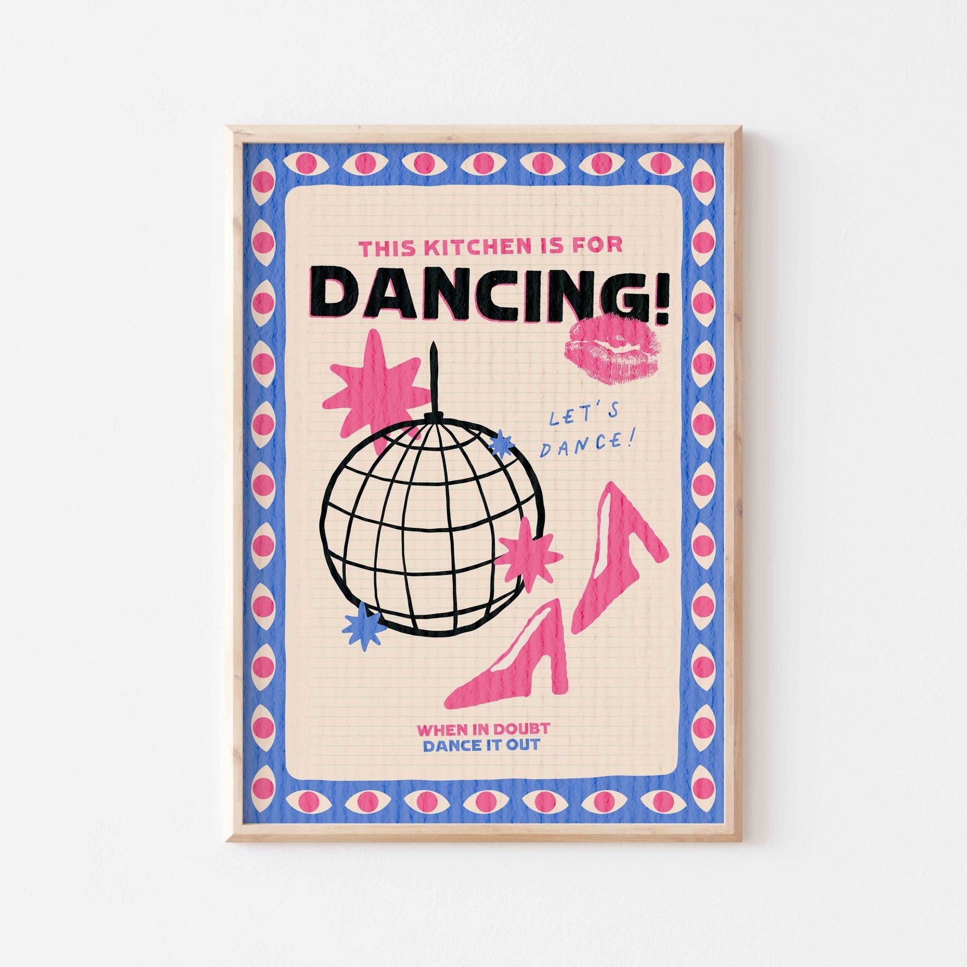 This Kitchen Is For Dancing Art Print - Posterami