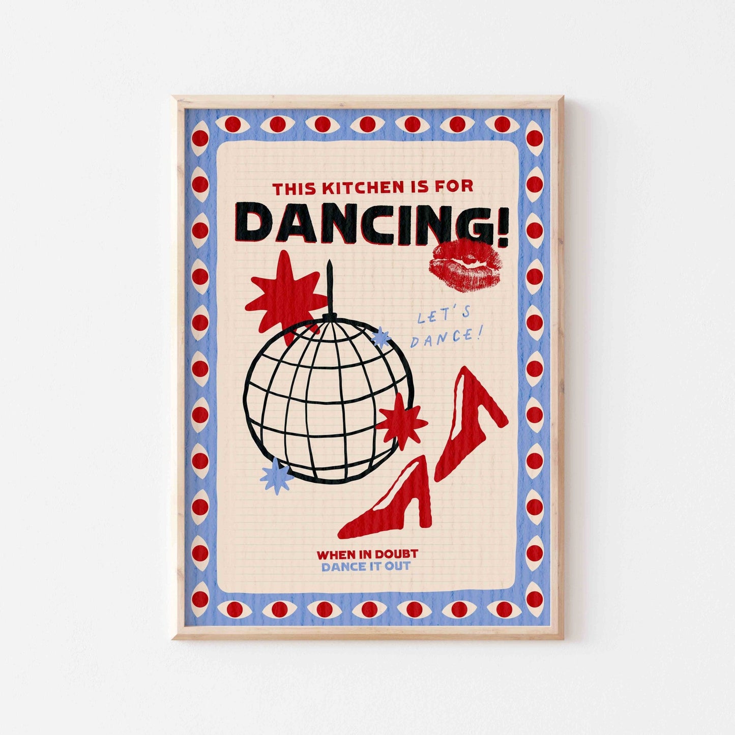 This Kitchen Is For Dancing Art Print - Posterami