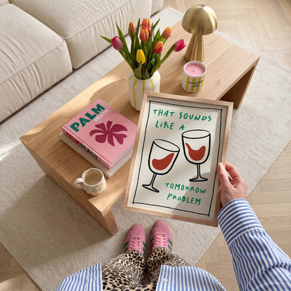 Tomorrow Problem Art Print - Posterami