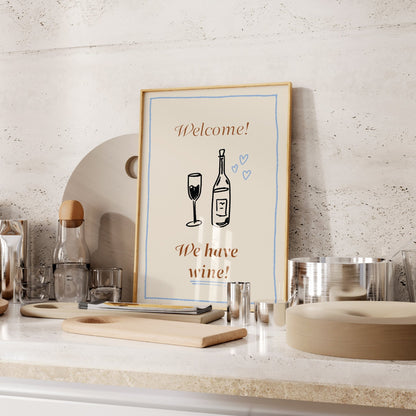 We Have Wine Art Print - Posterami