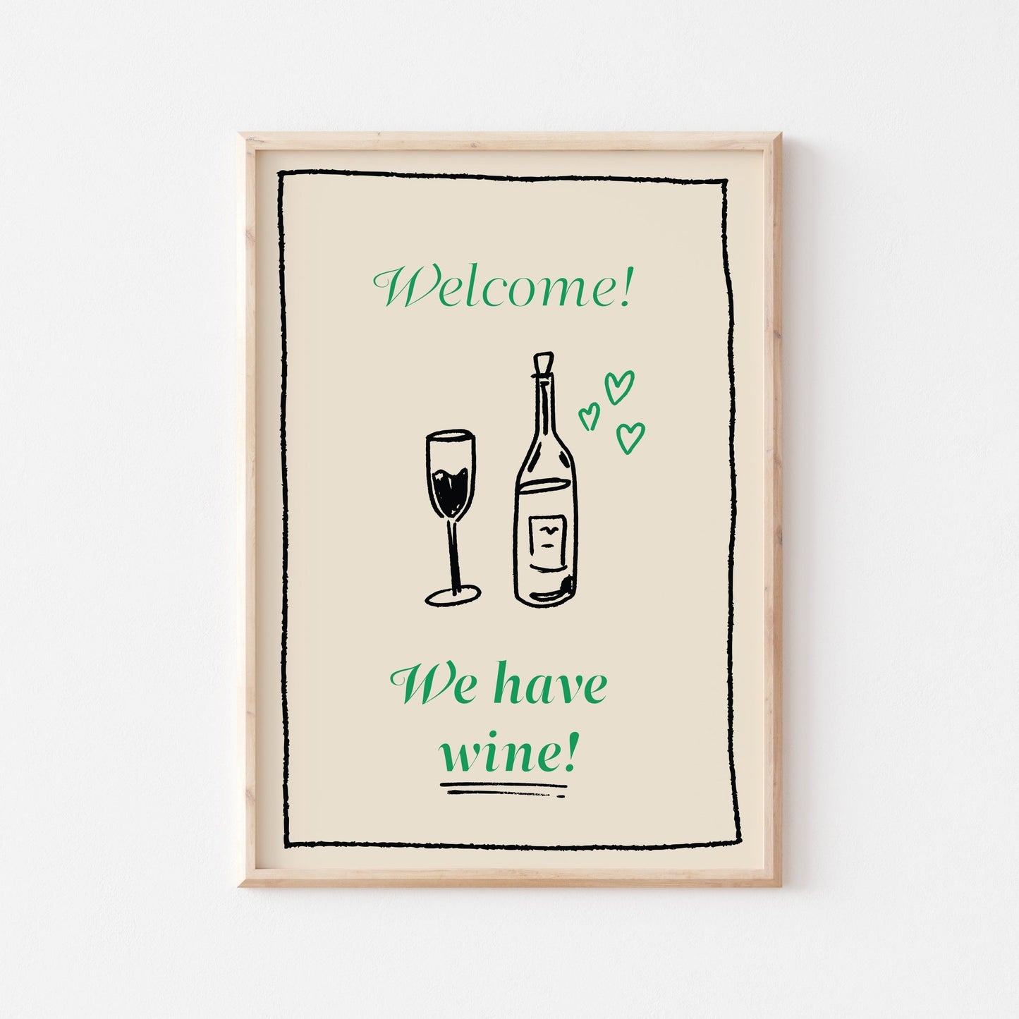 We Have Wine Art Print - Posterami