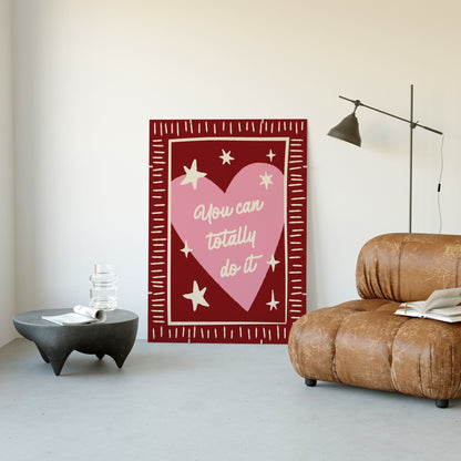 You Can Totally Do It Art Print - Posterami