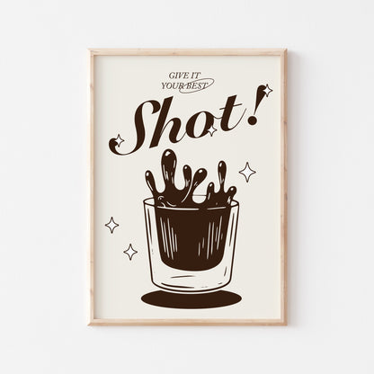 Give It Your Best Shot - POSTERAMI