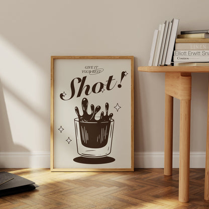Give It Your Best Shot - POSTERAMI