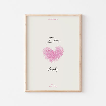 I Am Lucky Art Print - Posterami