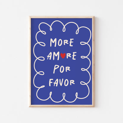 More Amore Por Favor Art Print - Posterami