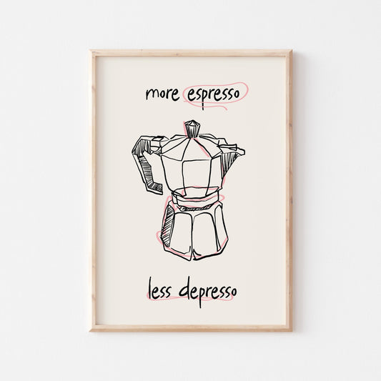 More Espresso Less Depresso No. 7 - POSTERAMI
