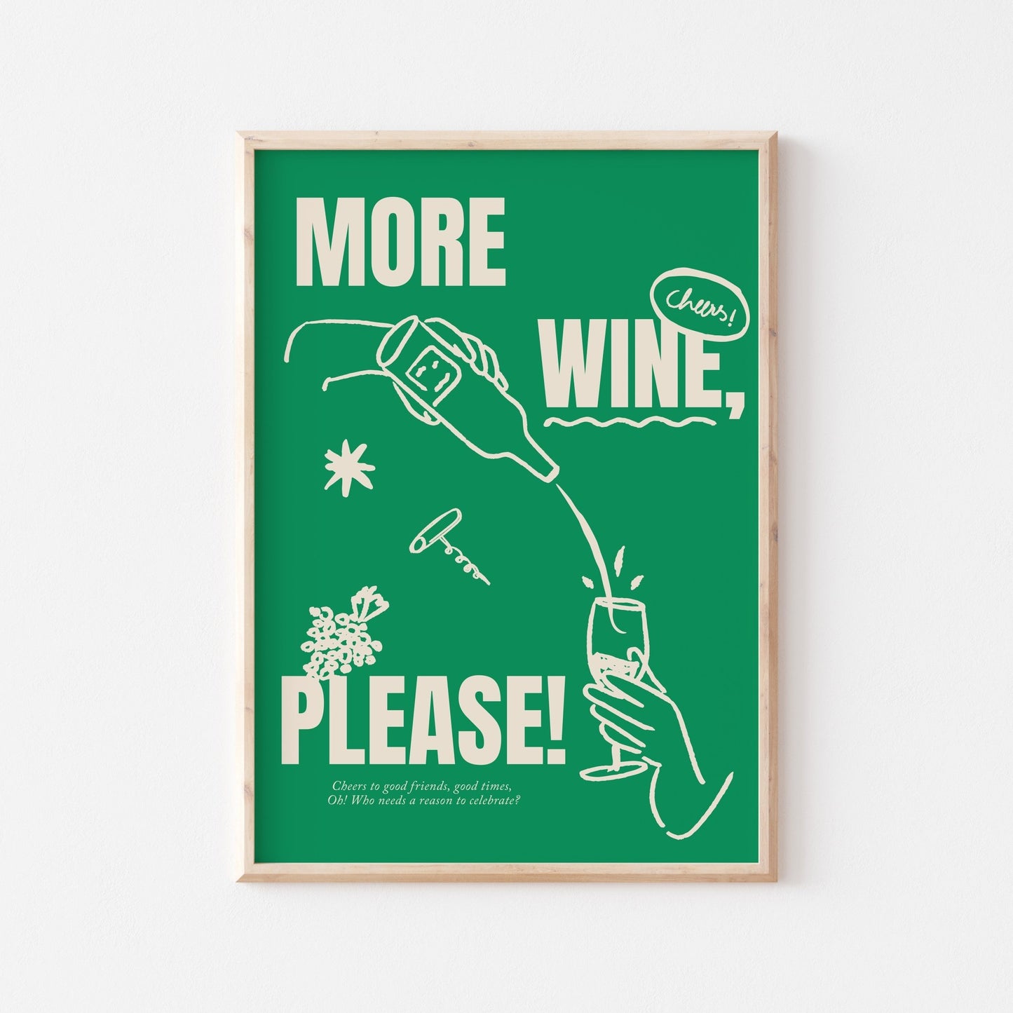 More Wine Please Art Print - Posterami