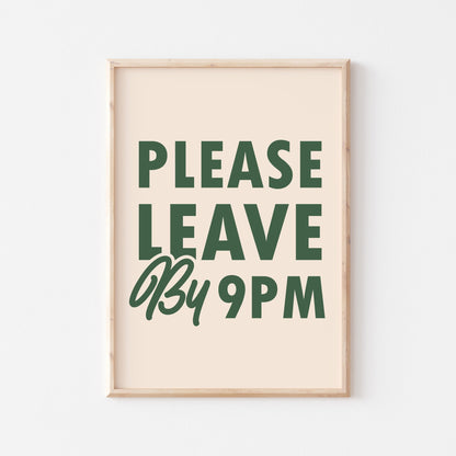 Please Leave by 9PM - POSTERAMI