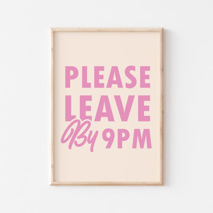 Please Leave by 9PM - POSTERAMI