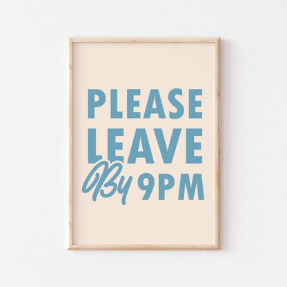 Please Leave by 9PM - POSTERAMI