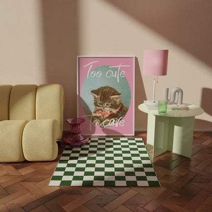 Too Cute To Care - POSTERAMI